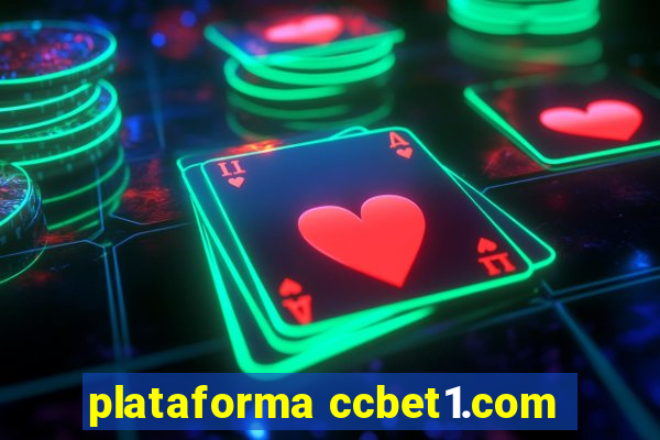 plataforma ccbet1.com